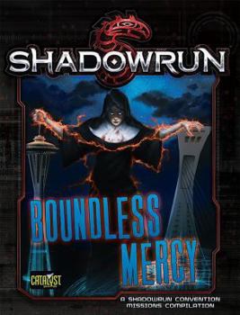 Paperback Shadowrun Boundless Mercy Book