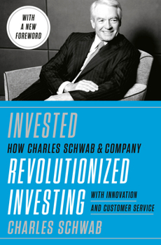 Hardcover Invested: Changing Forever the Way Americans Invest Book
