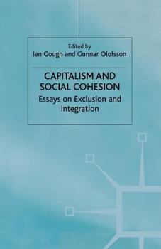 Paperback Capitalism and Social Cohesion: Essays on Exclusion and Integration Book