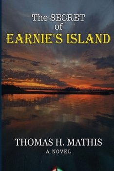 Paperback The Secret of Earnie's Island Book