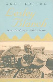 Hardcover Lesley Blanch: Inner Landscapes, Wilder Shores Book