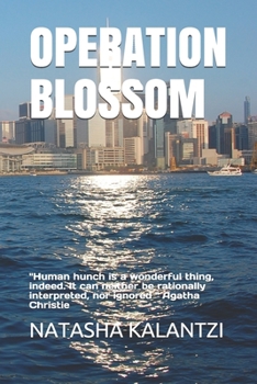 Paperback Operation Blossom: ''Human hunch is a wonderful thing, indeed. It can neither be rationally interpreted, nor ignored '' Agatha Christie Book