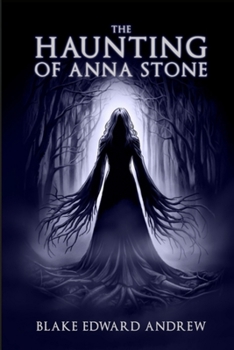 Paperback The Haunting of Anna Stone Book