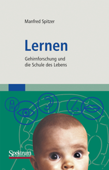 Paperback Lernen: Gehirnforschung Und Die Schule Des Lebens [German] Book
