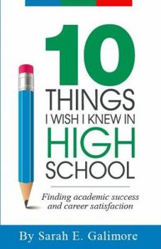 Paperback 10 Things I Wish I Knew In High School Book
