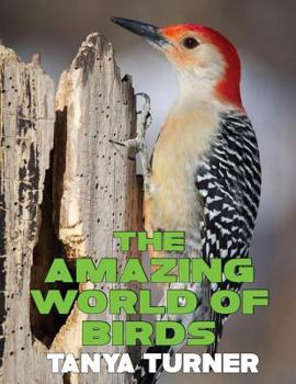The Amazing World of Birds: Do Your Kids Know This?: A Children's Picture Book