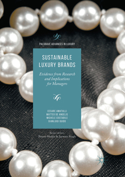 Paperback Sustainable Luxury Brands: Evidence from Research and Implications for Managers Book