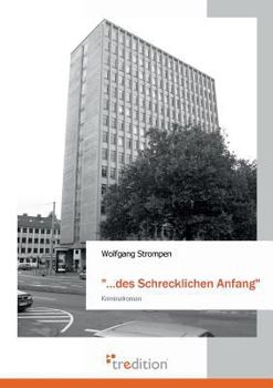 Paperback ...Des Schrecklichen Anfang [German] Book