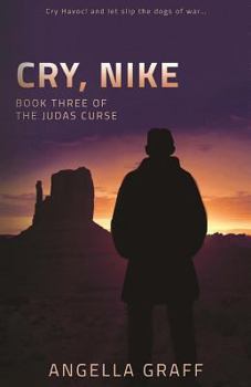 Cry, Nike! (The Judas Curse, #3) - Book #3 of the Judas Curse