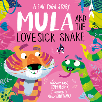 Mula and the Lovesick Snake (Mula and Friends)