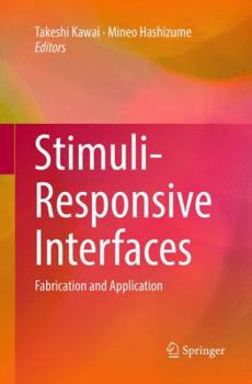 Paperback Stimuli-Responsive Interfaces: Fabrication and Application Book