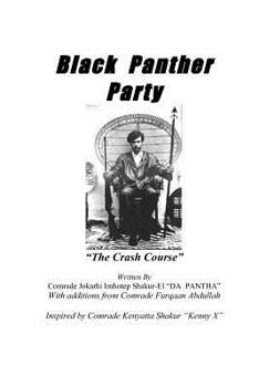 Paperback Black Panther Party: The Crash Course Book