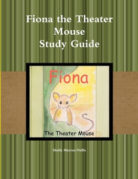 Paperback Fiona the Theater Mouse Study Guide Book