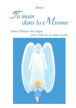 Paperback Ta main dans la Mienne [French] Book