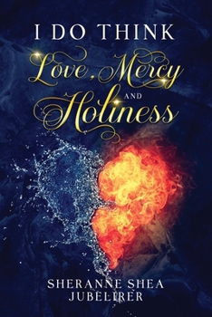 Paperback I Do think Love, Mercy and Holiness Book