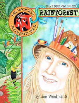 Paperback Ms Wood's Wild Art Adventures Book