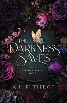Paperback The Darkness Saves Book