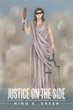 Justice on the Side: Flying Horses, Loopholes and Ernie Hunter's Law