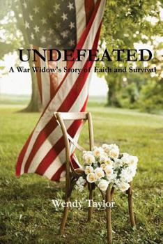 Paperback Undefeated: A War Widow's Story of Faith and Survival Book