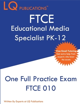 Paperback FTCE Educational Media Specialist PK-12: One Full Practice Exam - 2020 Exam Questions - Free Online Tutoring Book