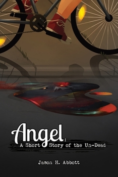 Paperback Angel: A Short Story of the Un-Dead Book