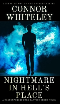 Hardcover Nightmare In Hell's Place: A Contemporary Dark Fantasy Short Novel Book