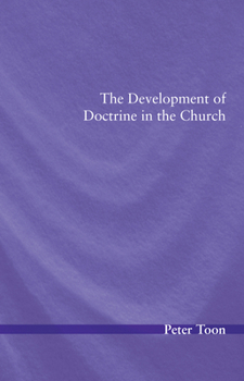 Paperback The Development of Doctrine in the Church Book