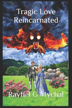 Paperback Tragic Love Reincarnated Book