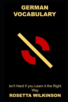 German Vocabulary Isn't Hard if you Learn it the Right Way