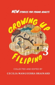 Paperback Growing Up Filipino 3: New Stories for Young Adults Book