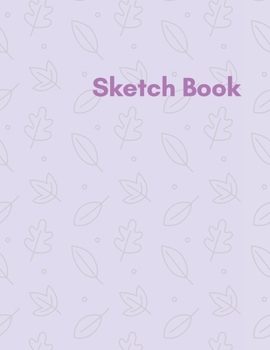 Paperback Sketch Book: Unleash your Inner for Drawing \ 109 Pages, "8.5 x 11" Book