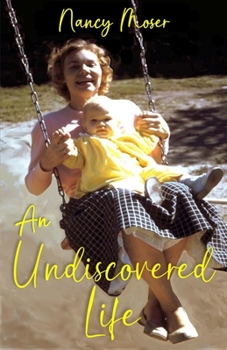 Paperback An Undiscovered Life Book