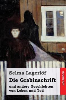 Paperback Die Grabinschrift: und andere Geschichten von Leben und Tod [German] Book