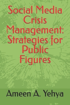 Paperback Social Media Crisis Management: Strategies for Public Figures Book