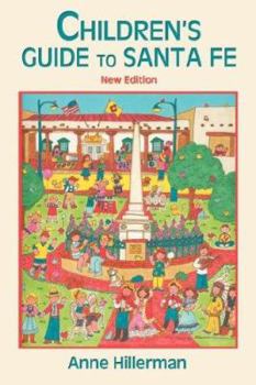 Paperback Children's Guide to Santa Fe (New and Revised) Book