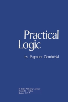 Paperback Practical Logic: With the Appendix on Deontic Logic Book