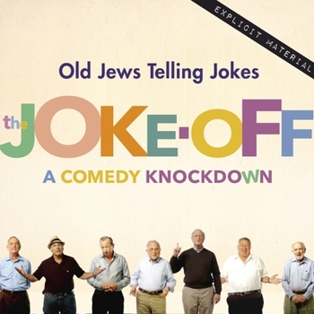 The Joke-Off: Old Jews Telling Jokes