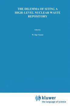 Hardcover The Dilemma of Siting a High-Level Nuclear Waste Repository Book