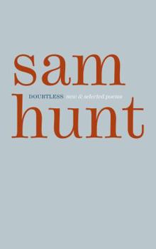 Hardcover Doubtless: New and Selected Poems Book