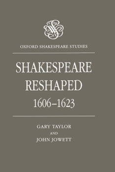 Hardcover Shakespeare Reshaped 1606-1623 Book