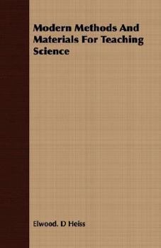 Paperback Modern Methods and Materials for Teaching Science Book