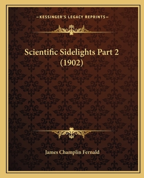 Paperback Scientific Sidelights Part 2 (1902) Book