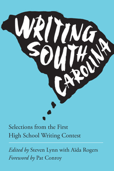 Paperback Writing South Carolina: Selections from the First High School Writing Contest Book