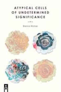 Paperback Atypical Cells of Undetermined Significance Book