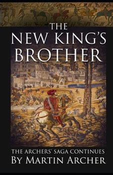 Paperback The New King's Brother: The medieval saga continues Book