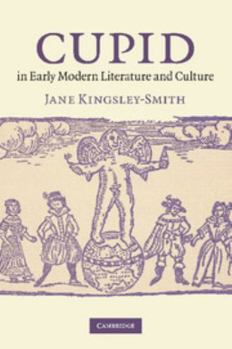 Paperback Cupid in Early Modern Literature and Culture Book