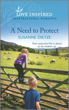A Need to Protect: An Uplifting Inspirational Romance - Book #4 of the Widow's Peak Creek