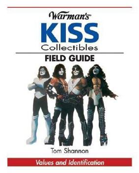 Paperback Warman's KISS Collectibles Field Guide: Values and Identification Book