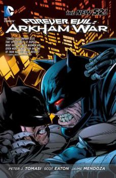 Forever Evil: Arkham War - Book #23.4 of the Batman (2011) (Single Issues)