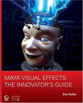 Paperback Maya Visual Effects: The Innovator's Guide [With CD-ROM] Book